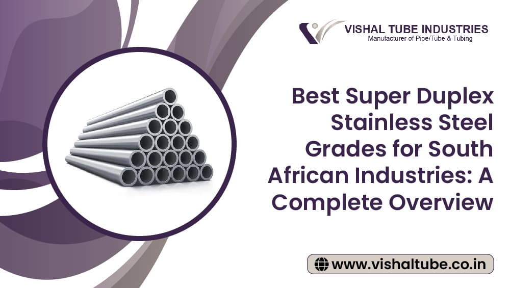 best-super-duplex-stainless-steel-grades-for-south-african-industries
